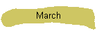 March